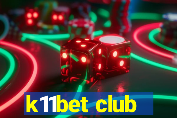k11bet club